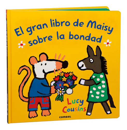 El Gran Libro De Maisy Sobre La Bondad, De Lucy Cousins. Editorial Combel, Tapa Dura, Edición 01 En Español, 2025
