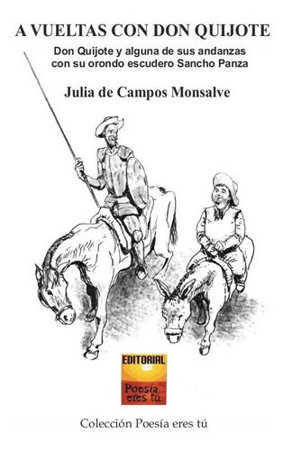 A Vueltas Con El Quijote Don Quijote Y Alguna De Sus Anda...