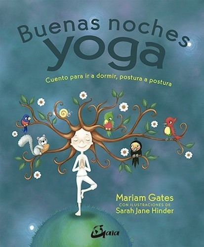 Libro Buenas Noches Yoga: Cuento Para Ir A Dormir , Postura 