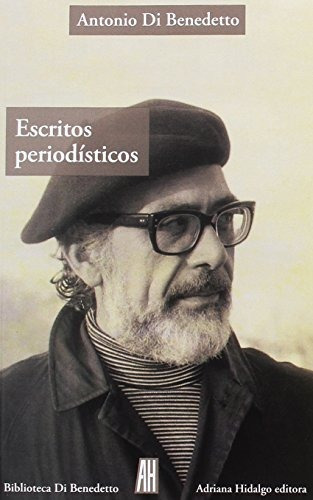 Escritos Periodísticos. 1943 - 1986 (la Lengua / Cronica)