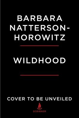 Libro Wildhood : The Astounding Connections Between Human...