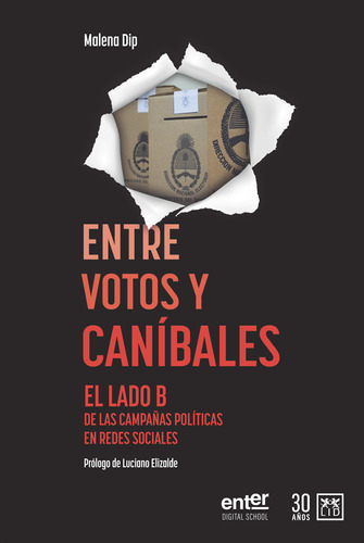 Entre Votos Y Canibales - Malena Dip 