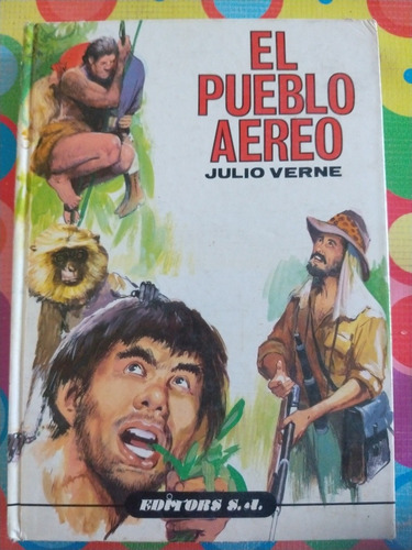 Libro El Pueblo Aéreo Julio Verne 