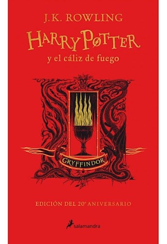 Harry Potter 4-caliz De Fuego (td)(20aniv.gry)(cs) - J.k. Ro