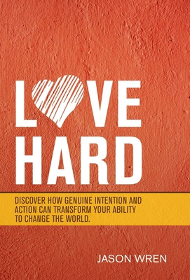 Libro Love Hard: Discover How Genuine Intention And Actio...