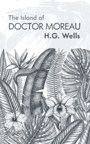 Book : The Island Of Doctor Moreau - Wells, H. G.