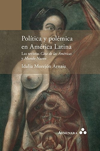 Libro : Politica Y Polemica En America Latina. Las Revist...