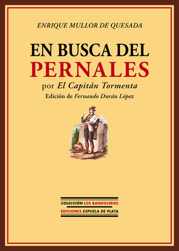 En Busca Del Pernales - Mullor De Quesada,enrique