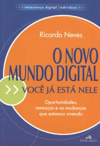 Novo Mundo Digital, O, De Nasson  Paulo Sales Neves. Editora Relume Dumara, Capa Dura Em Português