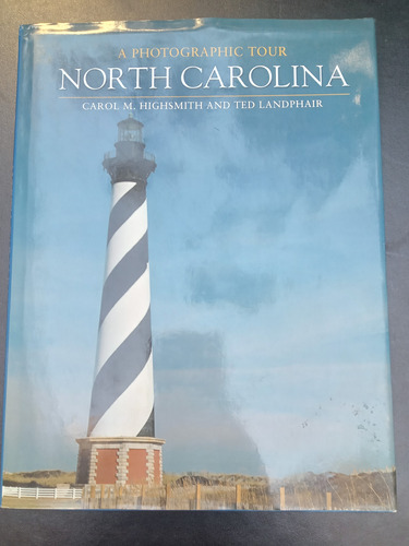 North Carolina C. Highsmith Ted Landphair Con Dedicatoria E