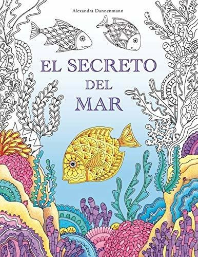 Libro : El Secreto Del Mar Busca Los Tesoros Del Barco...