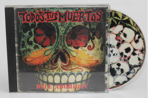 Cd Todos Tus Muertos Dale Aborigen 1994