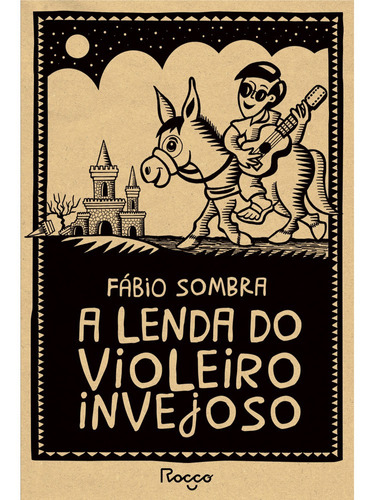 Livro A Lenda Do Violeiro Invejoso