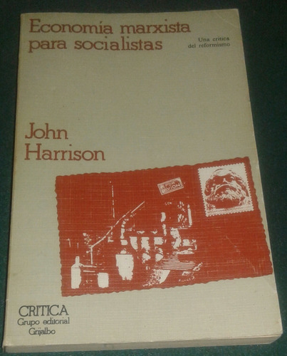 Economía Marxista Para Socialistas - John Harrison