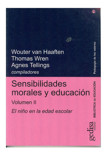 Sensibilidades Morales Y Educación Vol. Ii