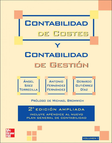 Contabilidad De Costes Y Contabilidad De Gestion. Vol. 1. 2ª