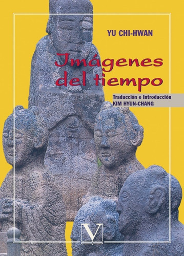 Imágenes Del Tiempo, De Yu Chi-hwan. Editorial Verbum, Tapa Blanda En Español, 2005