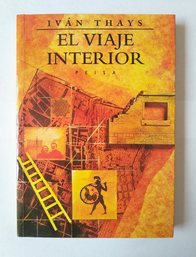 El Viaje Interior - Iván Thays