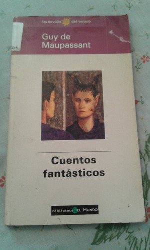 Cuentos Fantasticos  -  Guy De Maupassant