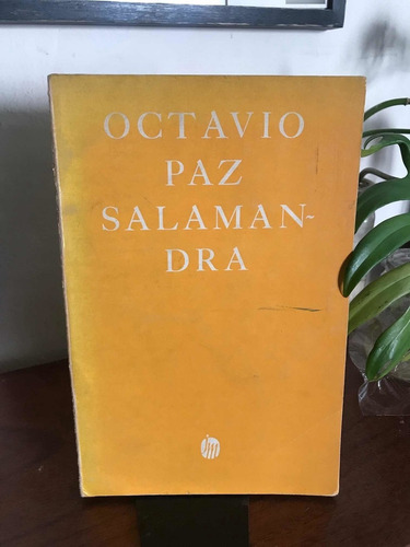 Salamandra Octavio Paz Joaquin Mortiz