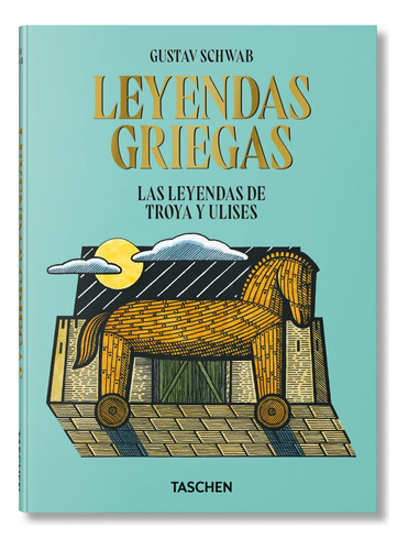 Libro Leyendas Griegas - Taschen, De Gustav Schwab. Editorial Taschen, Tapa Dura, Edición 1 En Español, 2023