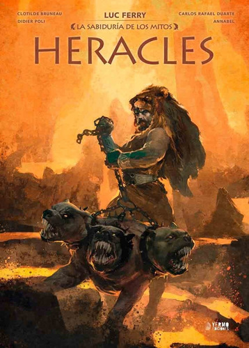 La Sabiduría De Los Mitos 1 Heracles - Luc Ferry - Yermo