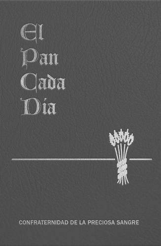 Libro: El Pan De Cada Dia (spanish Edition)