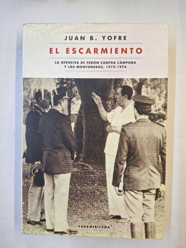 El Escarmiento. Juan Yofre