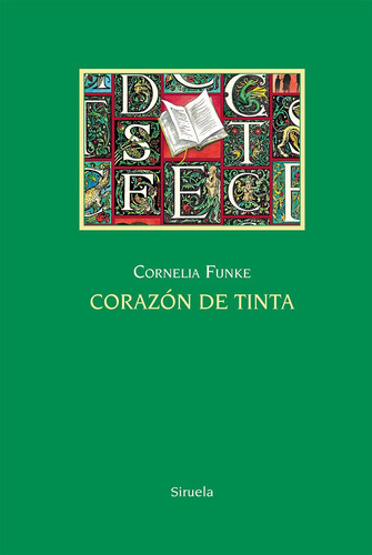 Corazón De Tinta, De Funke, Cornelia. Editorial Siruela, Tapa Blanda En Español, 2015