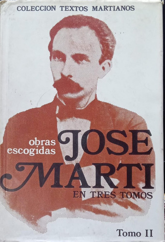 Obras Escogidas José Martí Tomo 2