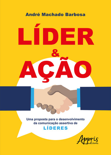 Lider & Açao: Uma Proposta Para O...1ªed.(2022) - Livro