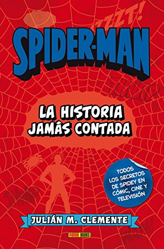 Libro Spiderman La Historia Jamas Contada De Vvaa Panini Esp