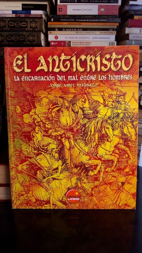 Jorge Ariel Madrazo - El Anticristo (libro Gran Formato)