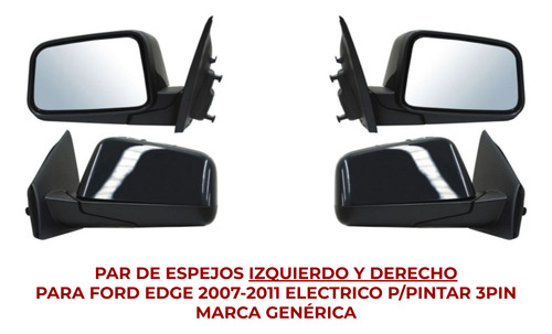 Par Espejo Ford Edge 2007-07-2011-11 Elec P/pintar 3pin Ore