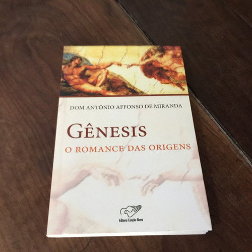 M646 - Gênesis - O Romance Das Origens - Dom Antônio Affonso De Miranda