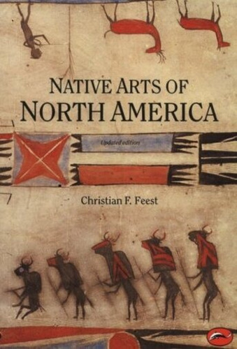 World Of Art: Native Arts Of North America