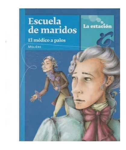 Escuela De Maridos / Medico A Palos (coleccion Anotad