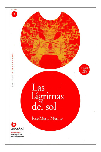 Libro: Leer En Español Nivel 4 Las Lagrimas Del Sol + Cd (le