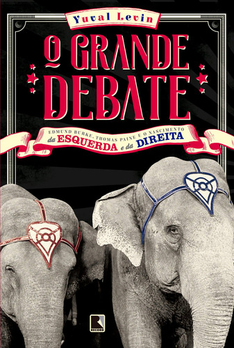 O grande debate, de Levin, Yuval. Editora Record Ltda., capa mole em português, 2017