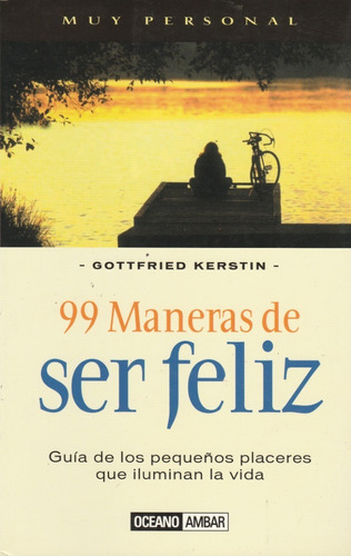 99 Maneras De Ser Feliz Gottfried Kerstin 