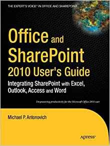 Office And Sharepoint 2010 Users Guide Integrating Sharepoin