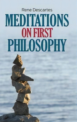 Meditations On First Philosophy, De Rene Descartes. Editorial Simon Brown, Tapa Dura En Inglés
