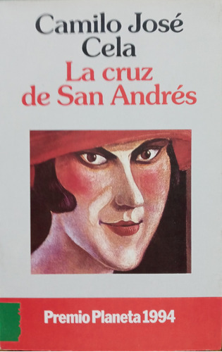 La Cruz De San Andres - Camilo Jose Cela -