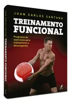 Comprar Livro: Treinamento Funcional - Programa De Exercícios Para Treinamento E Desempenho - Juan Carlos Santana