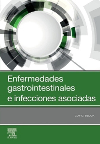 Enfermedades Gastrointestinales E Infecciones Asociadas 