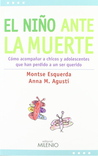 Niño Ante La Muerte, El: Como Acompañar 61nhl
