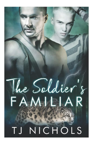 Libro: The Soldierøs Familiar: Mm Fated Mates Shifter