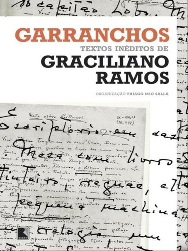 Garranchos, De Ramos, Graciliano. Editora Record, Capa Mole, Edição 2ª Edição - 2012 Em Português