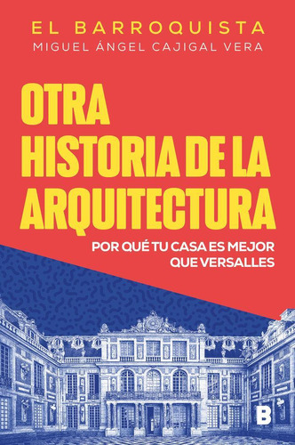Libro: Otra Historia De La Arquitectura. Miguel Angel Cajiga