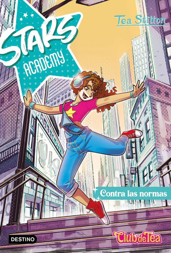 Stars Academy 2. Contra Las Normas, De Tea Stilton. Editorial Destino Infantil Y Juvenil En Español